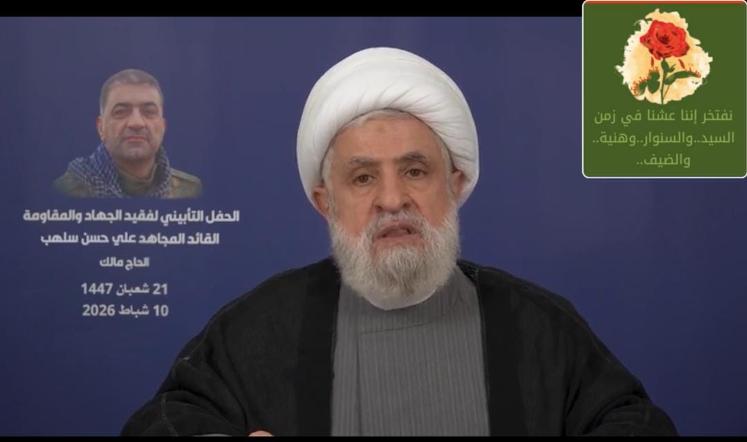 الأمين العام لحزب الله الشيخ قاسم: التجريد من السلاح هو لصالح “إسرائيل”